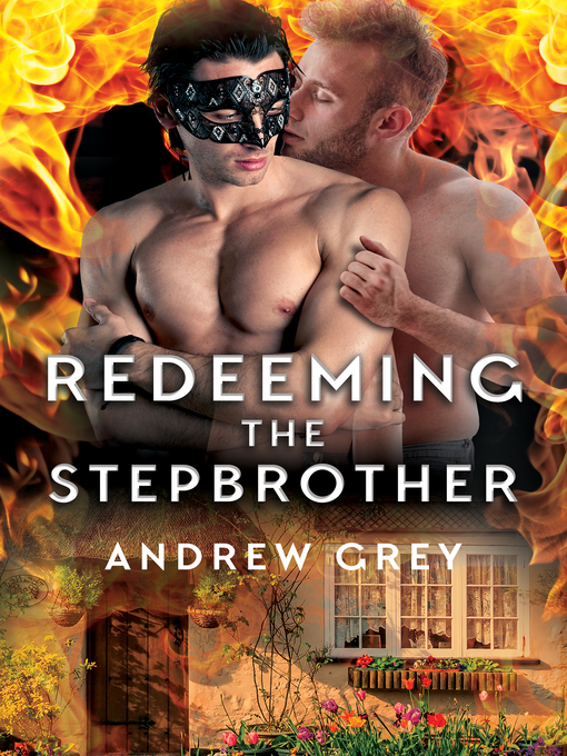 Title details for Redeeming the Stepbrother by Andrew Grey - Available